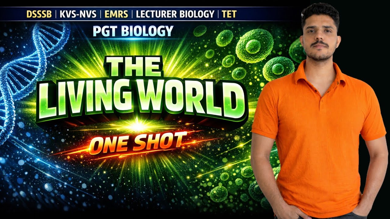 EMRS PGT Biology: The Living World | 1-Shot 🎯 |NCERT + Extra Topics 🔥 सवाल पक्का (Confirm questions)