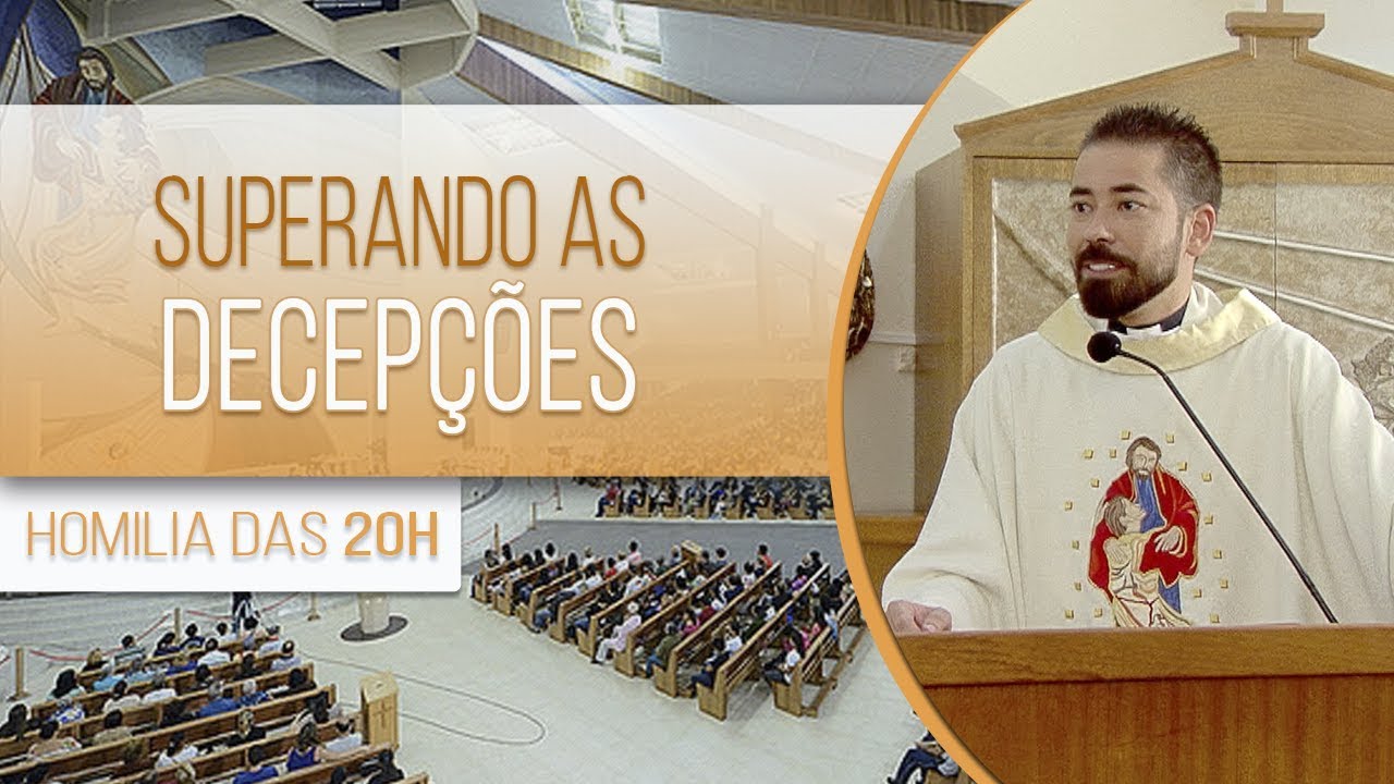 Superando as decepções - Pe. Fabrício Andrade (01/05/18)