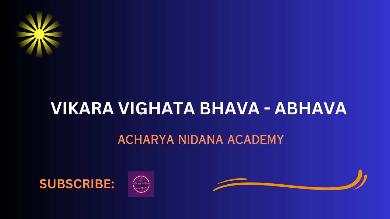 Vikara Vighata Bhava Abhava