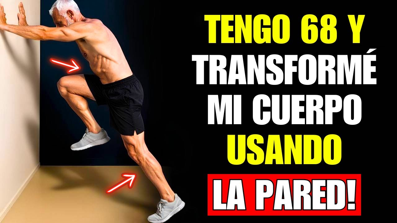7 Ejercicios en la Pared Que Transforman tu Cuerpo Sin Castigar Las Articulaciones (Ideal Para 50+)