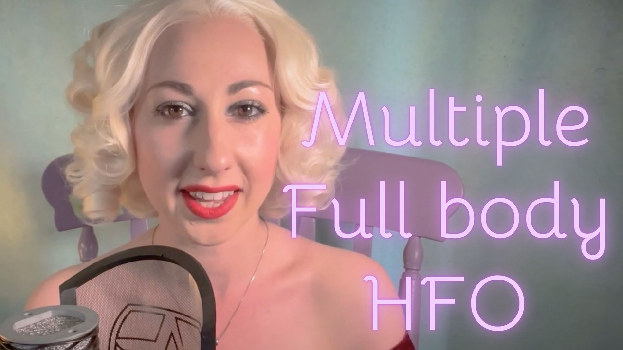 Multiple Full Body HFO | Female Hypnotic Voice for Blissful ASMR Experience