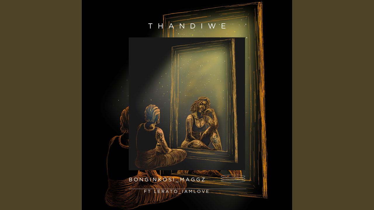 Thandiwe (feat. LeratoIamLove)