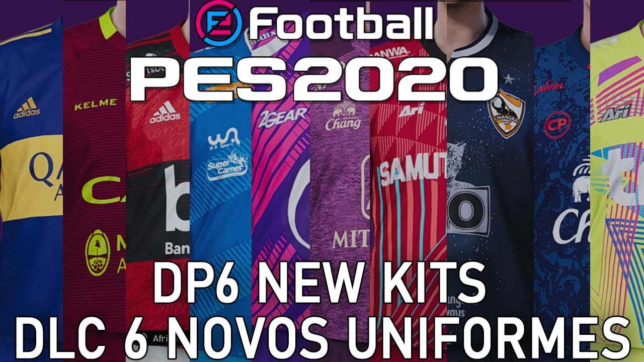 PES 2020 - ALL updated kits DP 6