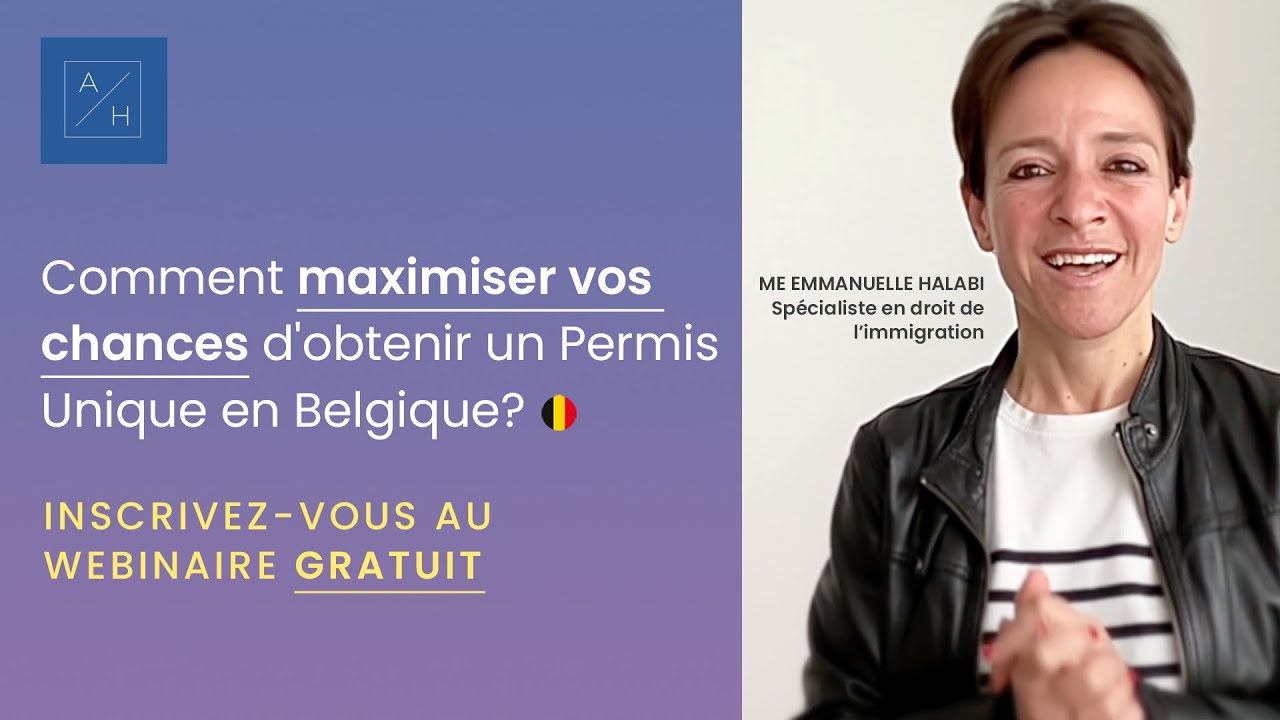Comment maximiser vos chances d’obtenir un Permis Unique en Belgique?