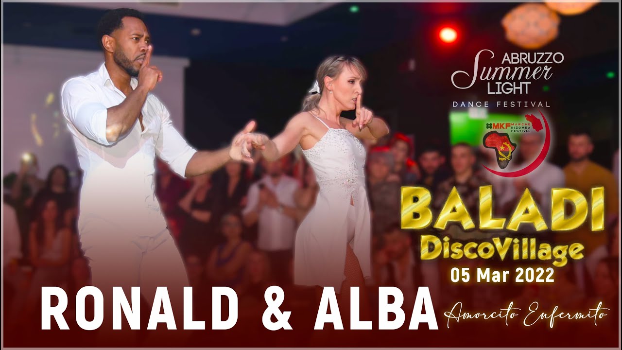 RONALD & ALBA [Amorcito Enfermito] - Baladi Disco Village 2022