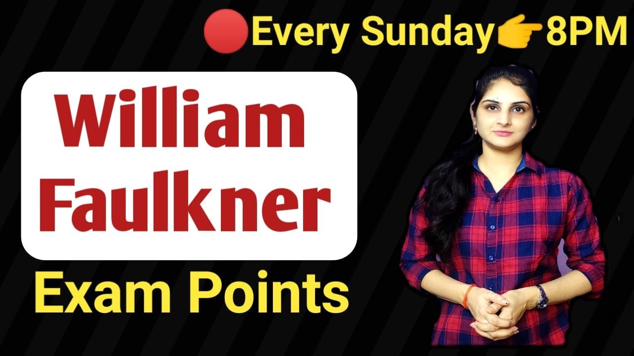 William Faulkner || Exam Points