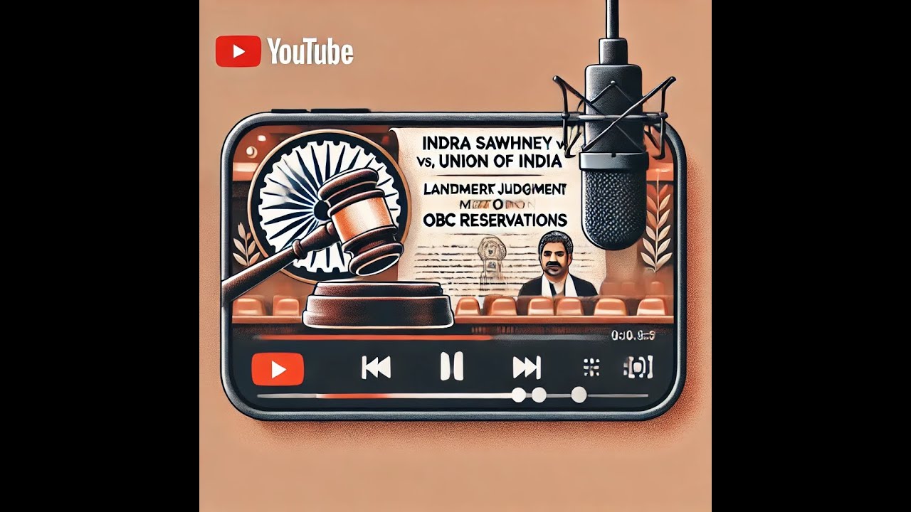 Indra Sawhney Case: Landmark Judgment on OBC Reservations and Creamy Layer Concept