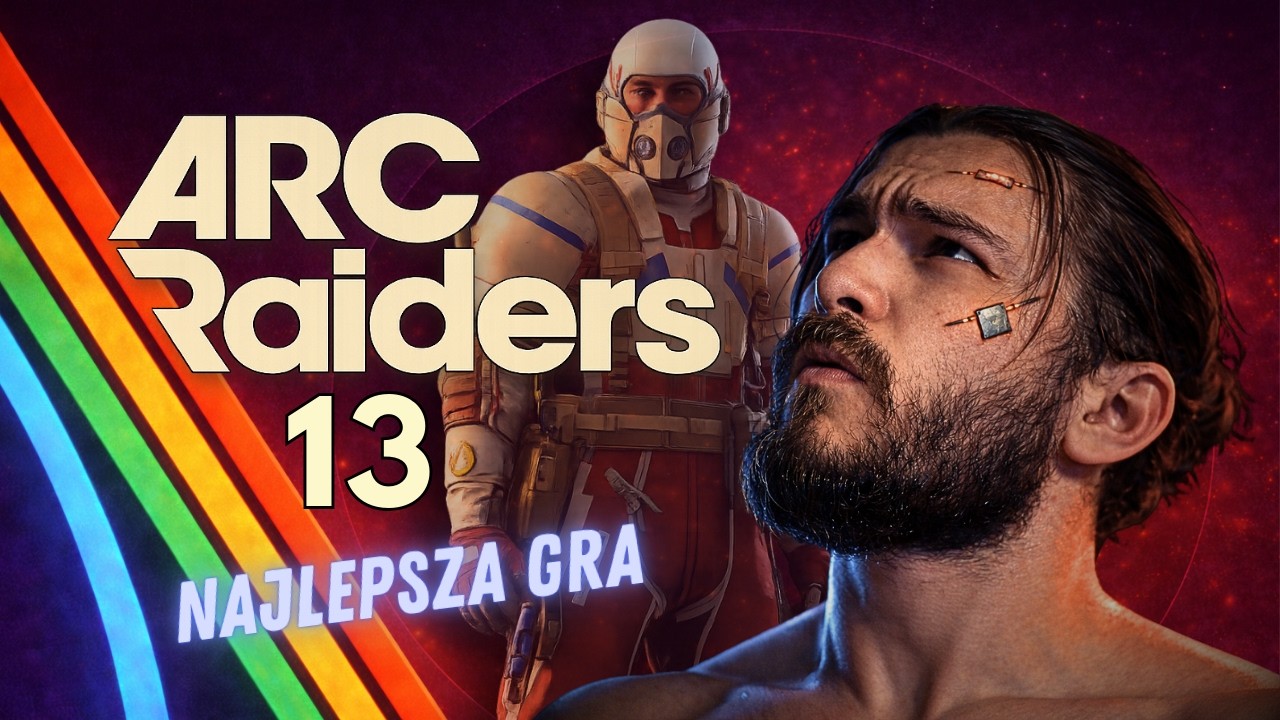 ARC RAIDERS | GAMEPLAY PL | MAM ZŁAMANE SERCE | ODCINEK 13