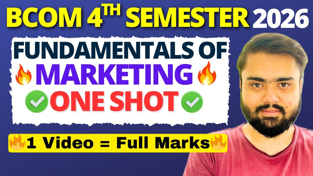 Fundamentals of Marketing BCOM 4th Semester One Shot 2026🔥|BCOM 2nd Year Fundamentals of Marketing  