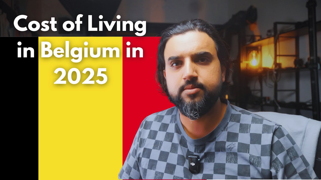 Belgium mein zindagi kaisi hai? Cost of living in Belgium in 2025
