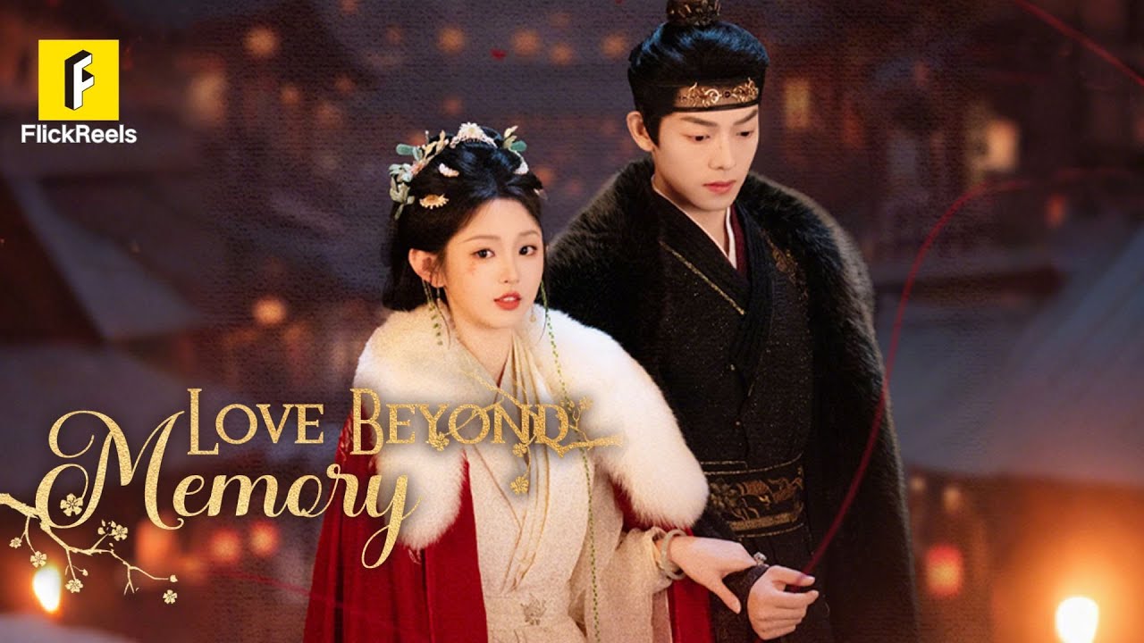 She Forgot Him Every 15 Days—He Loved Her Every Time【Love Beyond Memory】