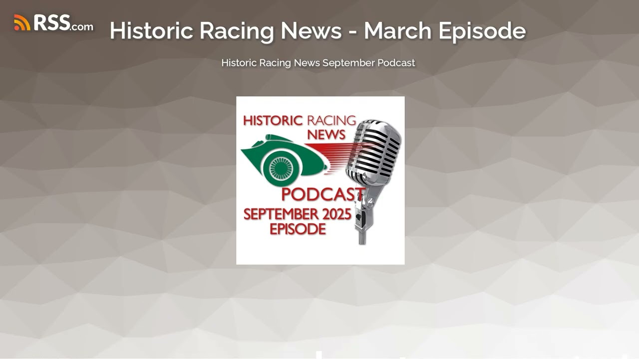 Historic Racing News September Podcast
