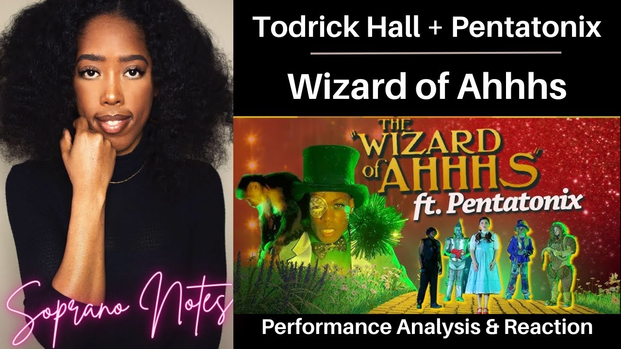 Opera Singer Reacts to Todrick Hall & Pentatonix Wizard of Ahhhs | Masterclass |