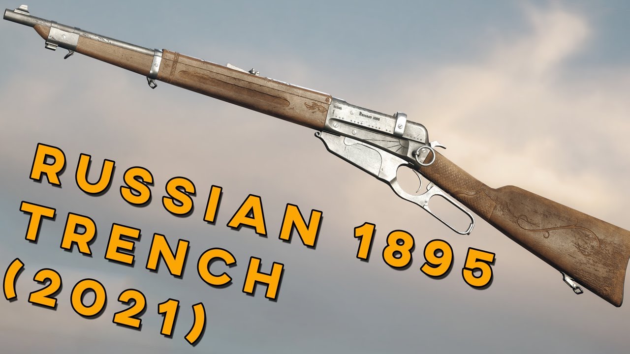 Battlefield 1 - Russian 1895 Trench Rifle (2021)