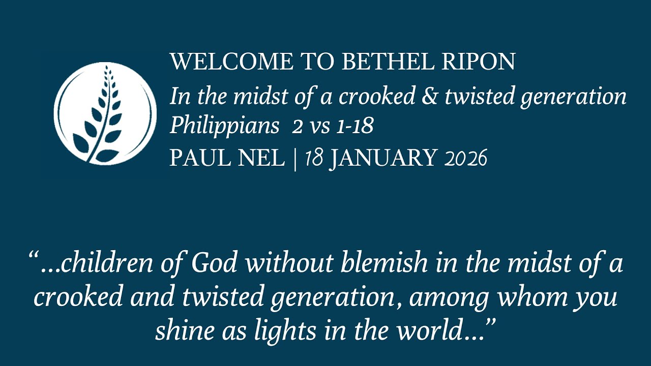 In the midst of a crooked & twisted generation by Paul Nel at Bethel Church, Ripon