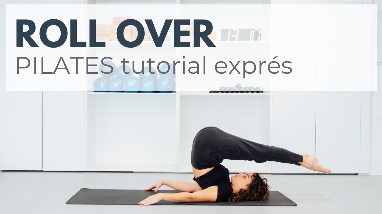 EJERCICIO ROLL OVER. Tutorial Exprés de Pilates [5']