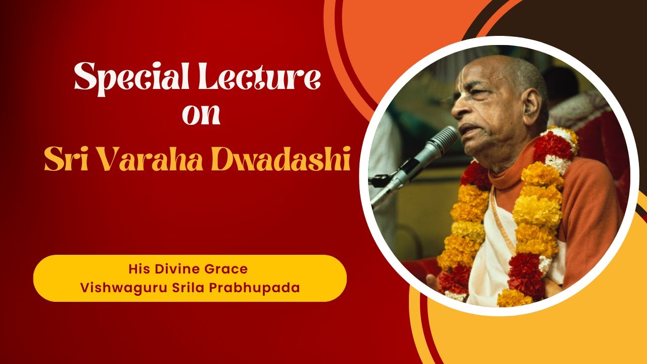 Special Lecture on Sri Varaha Dwadashi | Vishwaguru Srila Prabhupada | 30.01.2026