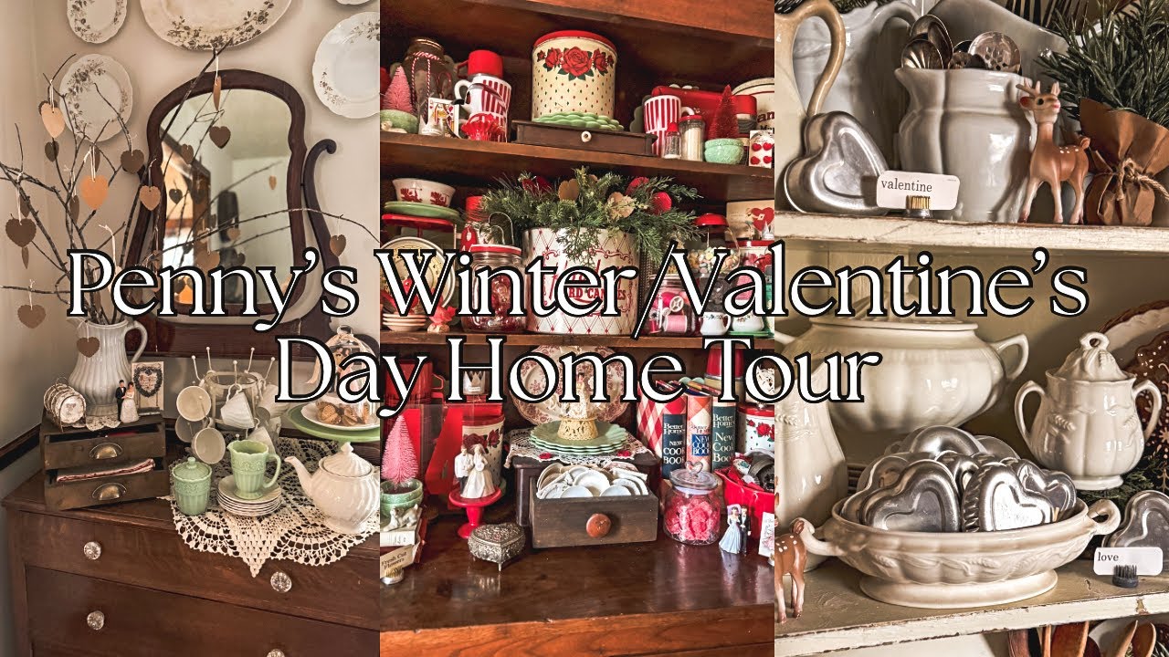 Penny’s Winter/ Valentine’s Day Home Tour