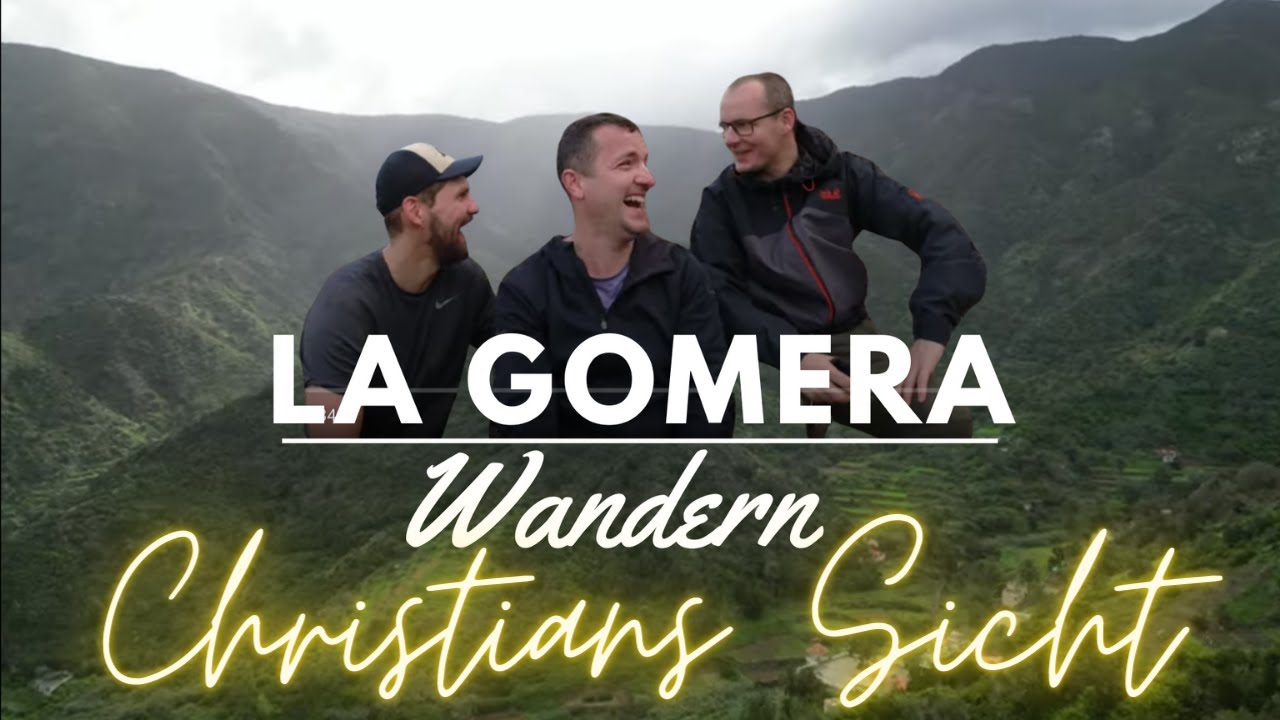Wandern, Abenteuer, Zelten, 84 Km  auf La Gomera Teil1 (GR 131/GR132)