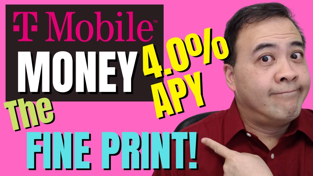 T-Mobile MONEY 4.0%: What's in the FINE PRINT? | Online Bank Review