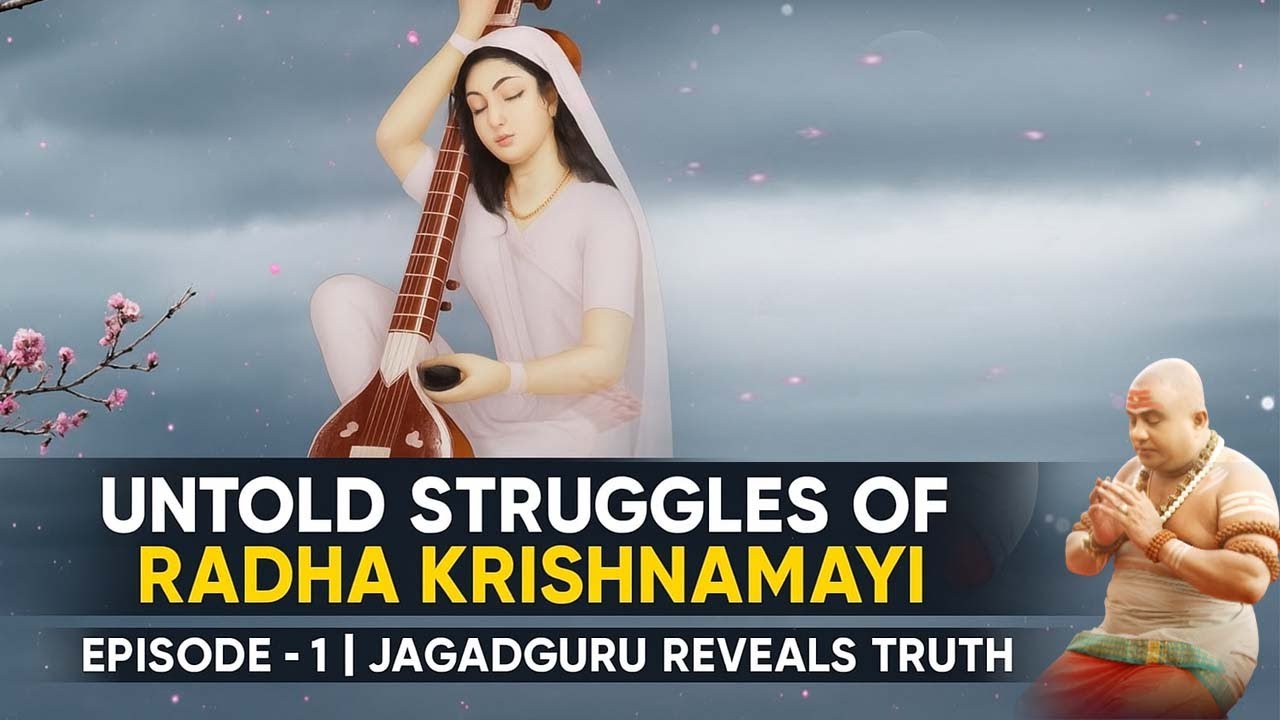 why radha krishnamayi's story is NOT what you think it is? | Ep-1 | Jagadguru Reveals Truth