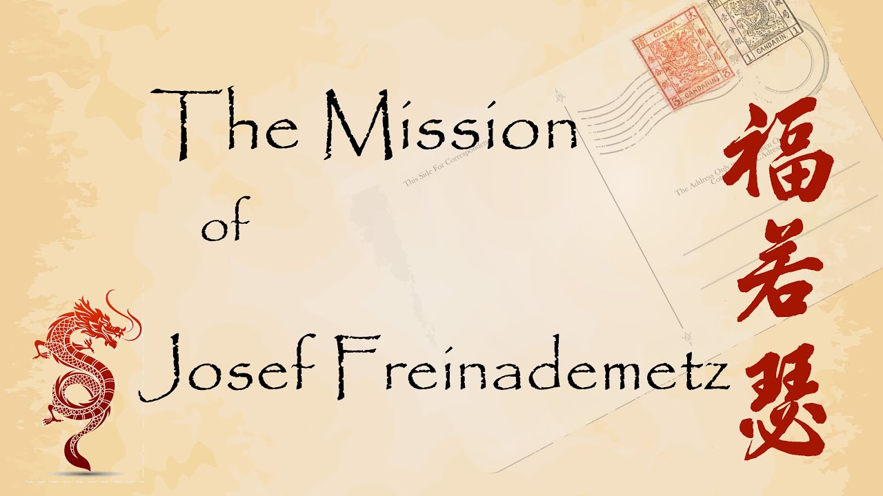 The Mission of Josef Freinademetz