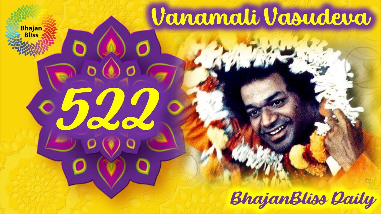 522 | Vanamali Vasudeva | BhajanBliss Daily