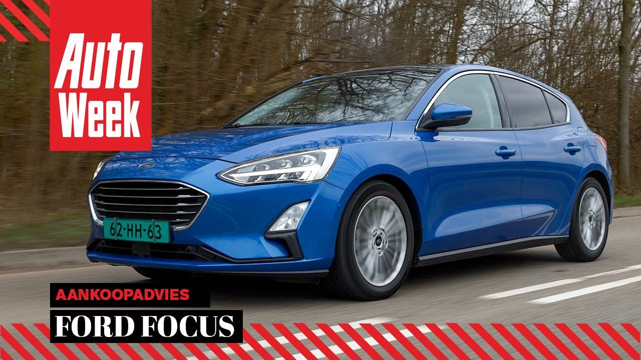 Ford Focus (2018 - heden) - Occasion aankoopadvies