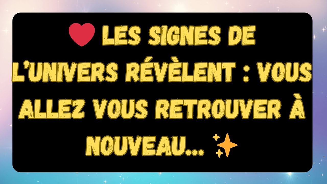 ❤️ Les signes de l’Univers révèlent : vous allez vous retrouver à nouveau… ✨