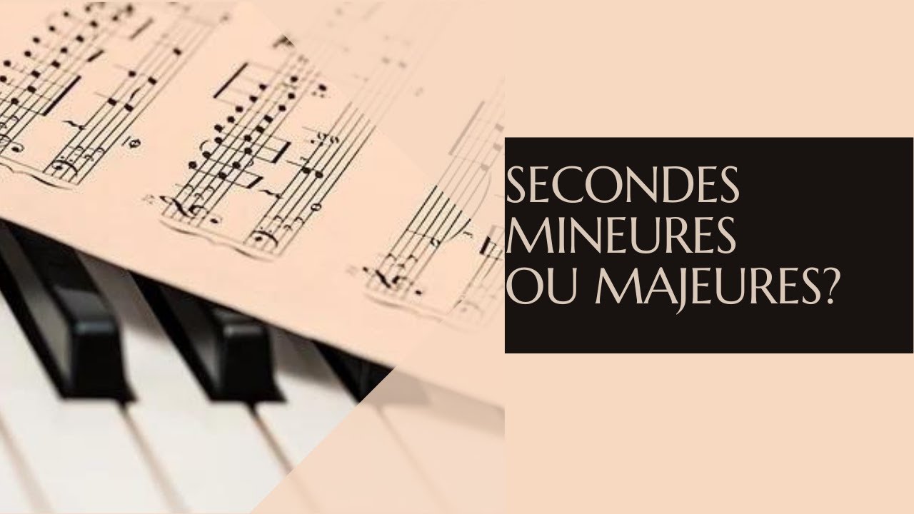 Exercice pour reconnaître des secondes Majeures ou des secondes mineures