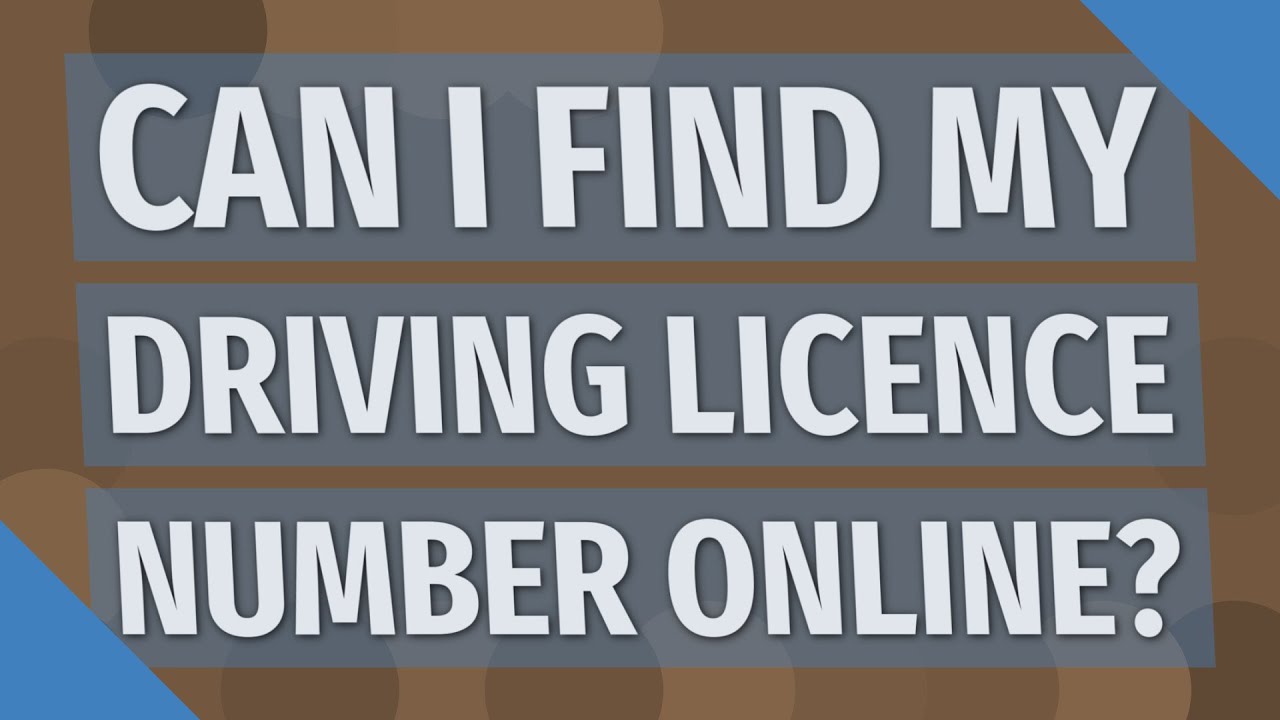 Can I find my driving Licence number online?