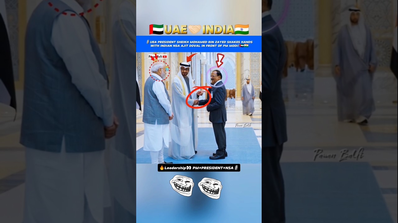 🔥UAE President SHEIKH MOHAMED BIN ZAYED Shakes hands with INDIAN NSA AJIT DOVAL in front of PM MODI!