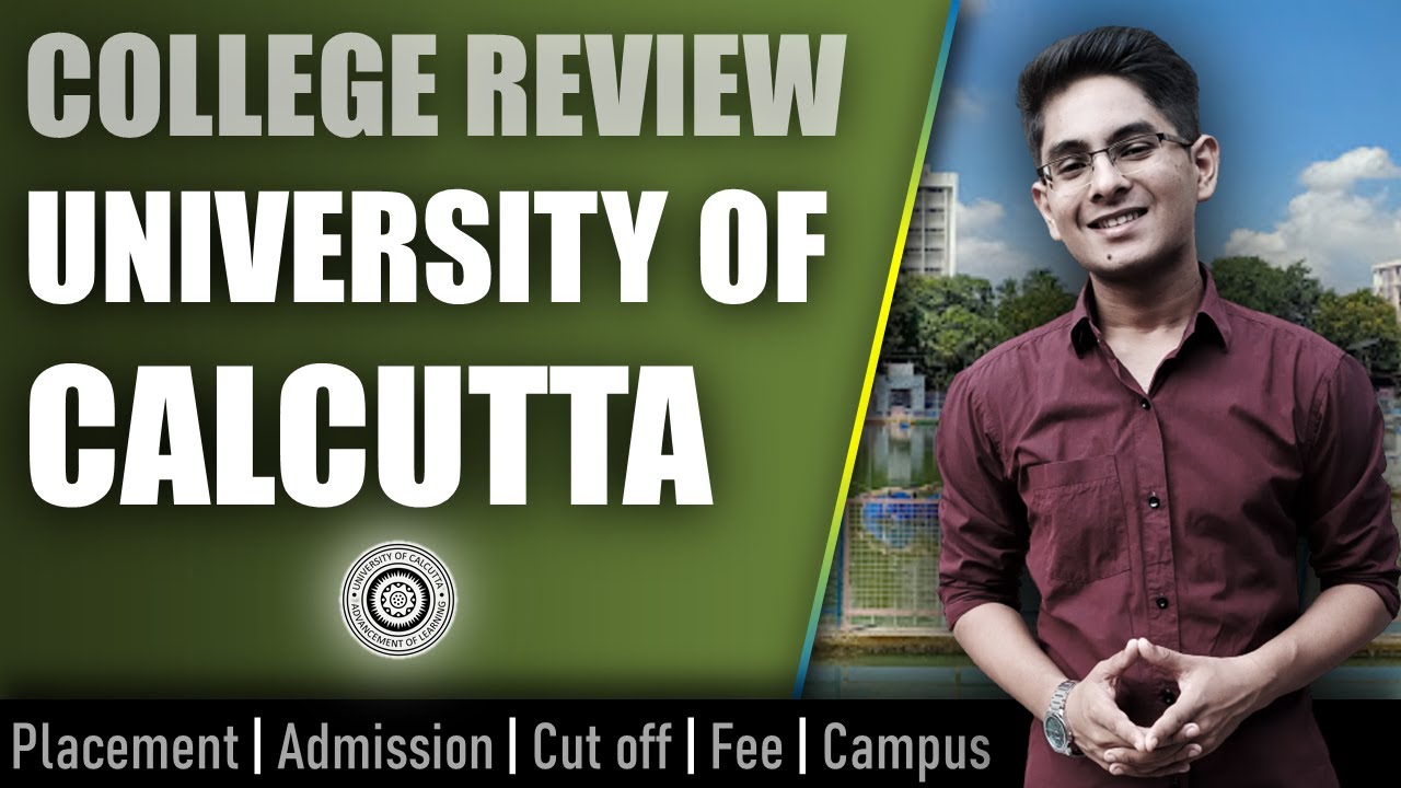 University of Calcutta college review | admission, placement, cutoff, fee, campus
