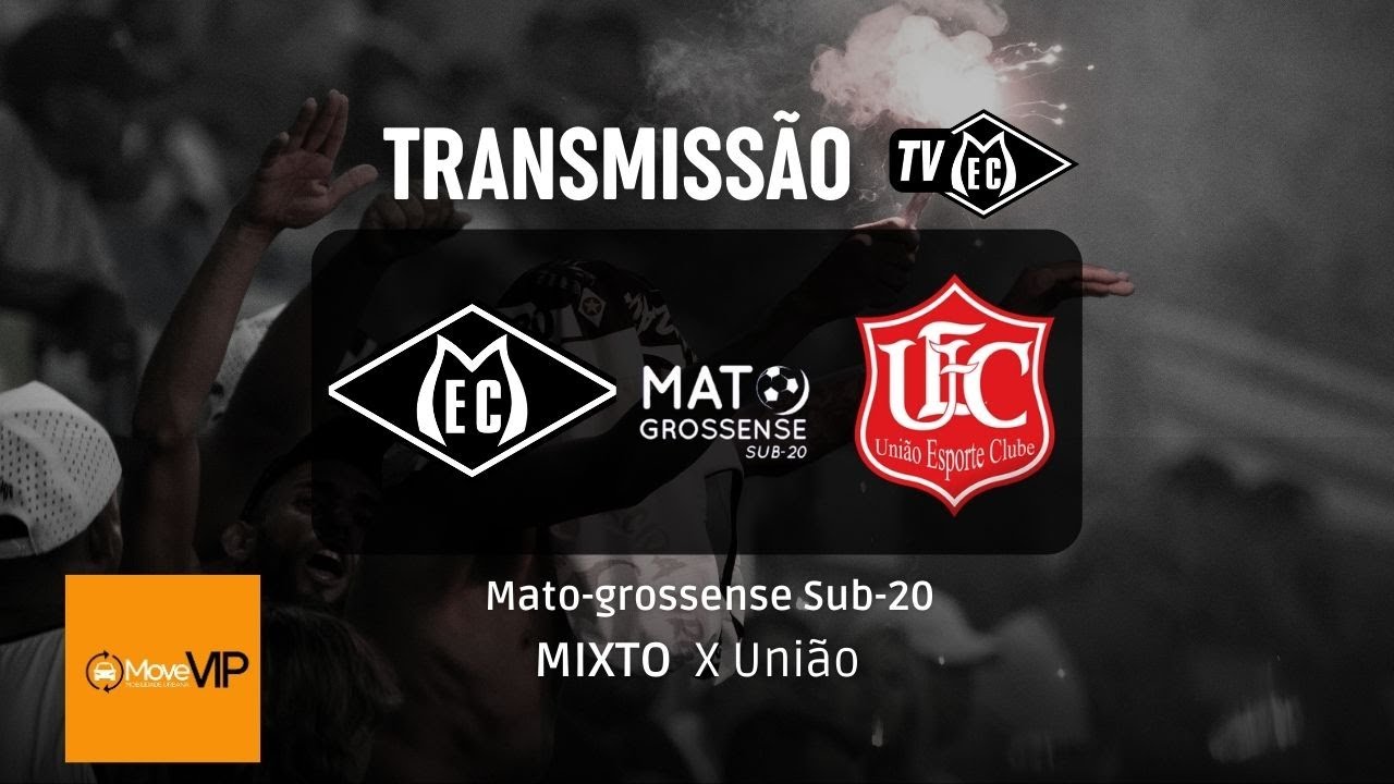 MIXTO x União - AO VIVO e com Imagens - Mato-grossense Sub-20