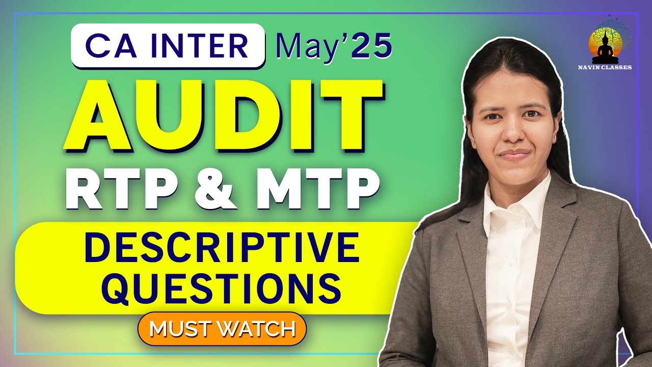 Audit Descriptive Questions Session | RTP & MTP - May'25 | CA Inter | CA Isha Agarwal