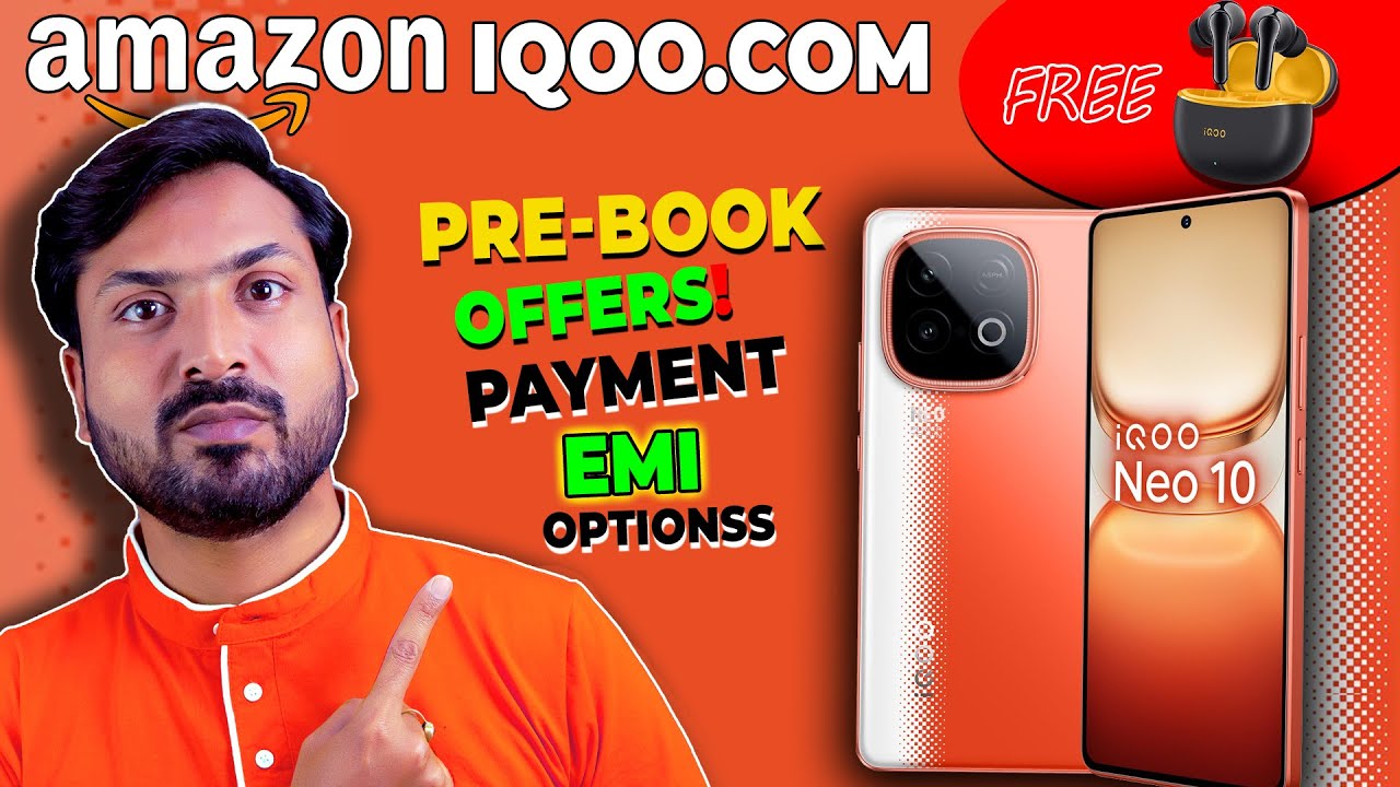 How to Pre-Book IQOO Neo 10 (Payment EMI Option Discount Offer Explained)