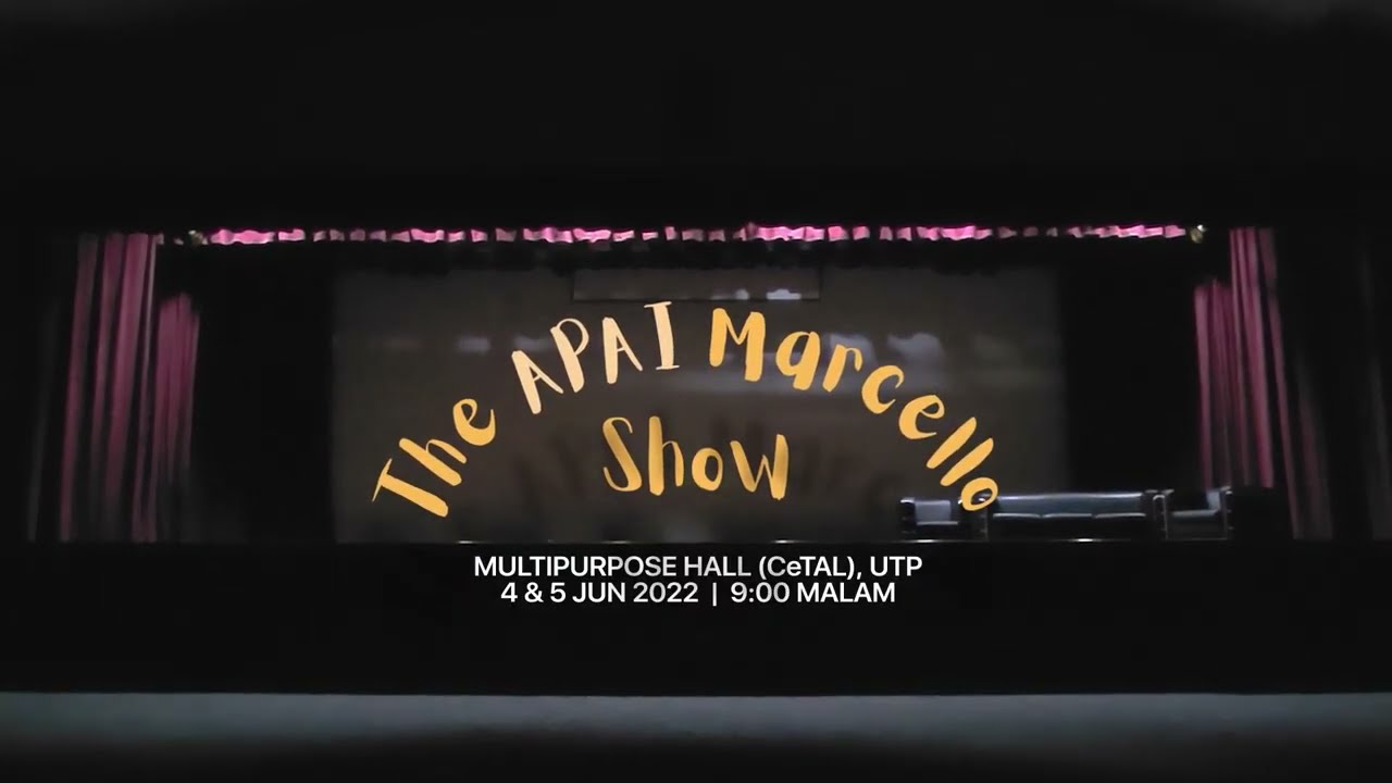 The APAI Marcello Show Teaser | Tronoh Theatre Shop | June 2022