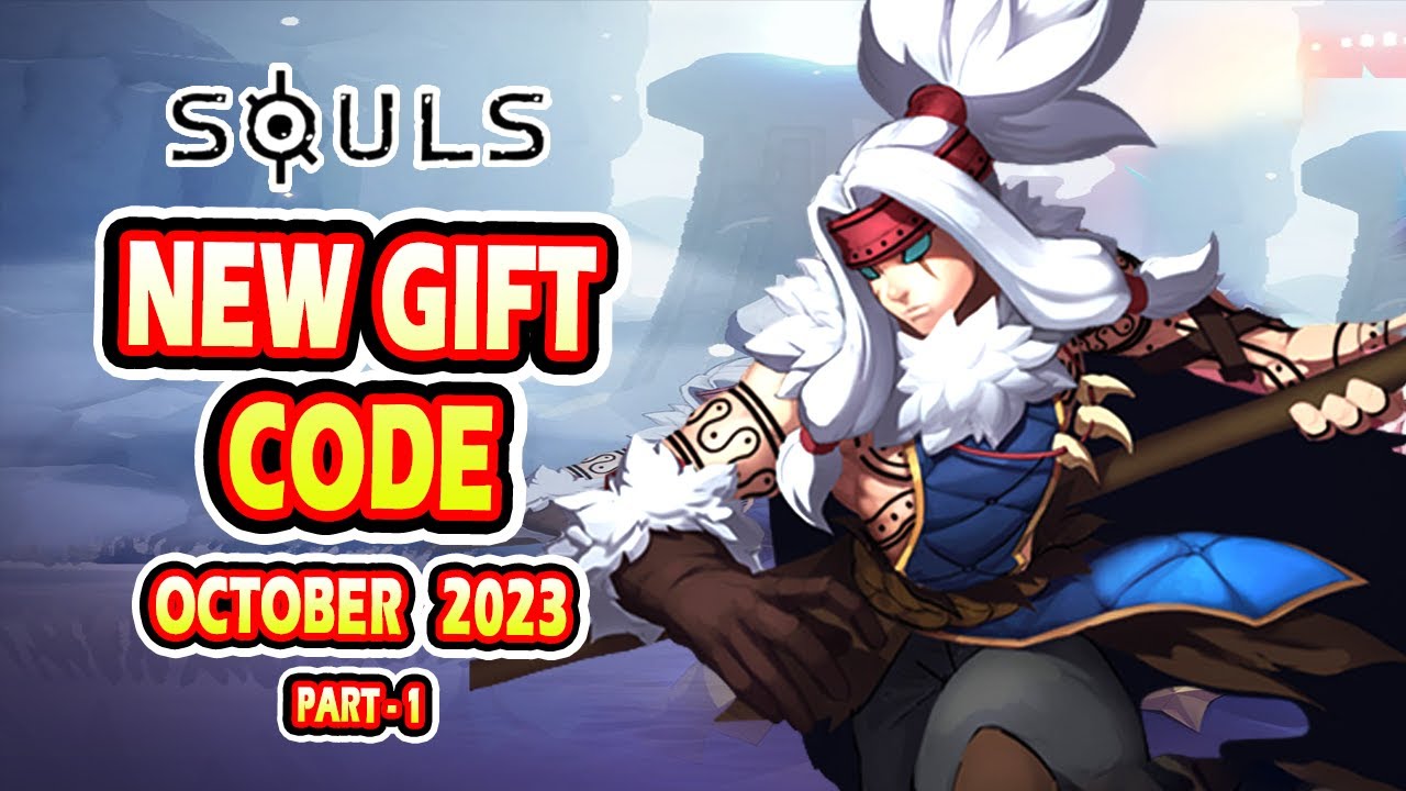 SOULS New Redeem Code | SOULS New Gift Code October 2023 (Part-1)