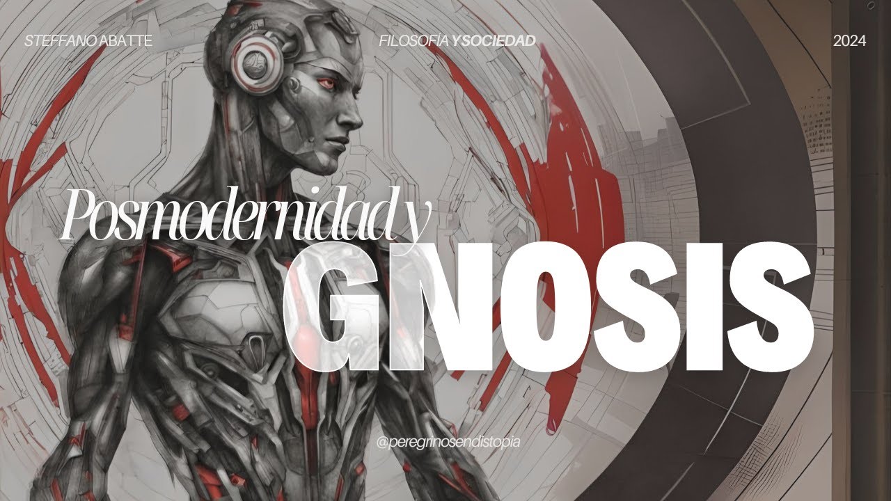 Gnosis y posmodernidad || Stefano Abbate