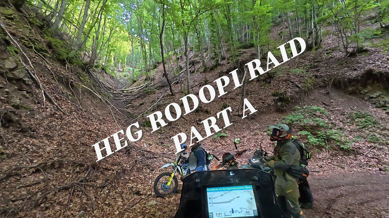 HEG RODOPI RAID AN ADVENTURE WITH OUR HEAVY ADVENTURE BIKES ON THE MOUNTAINS OF GREECE-PART A