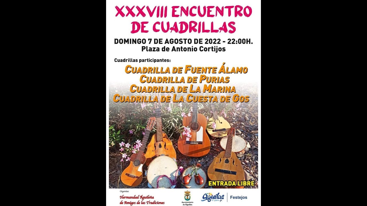 XXXVIII° ENCUENTRO DE CUADRILLAS EN ÁGUILAS ( MURCIA )
