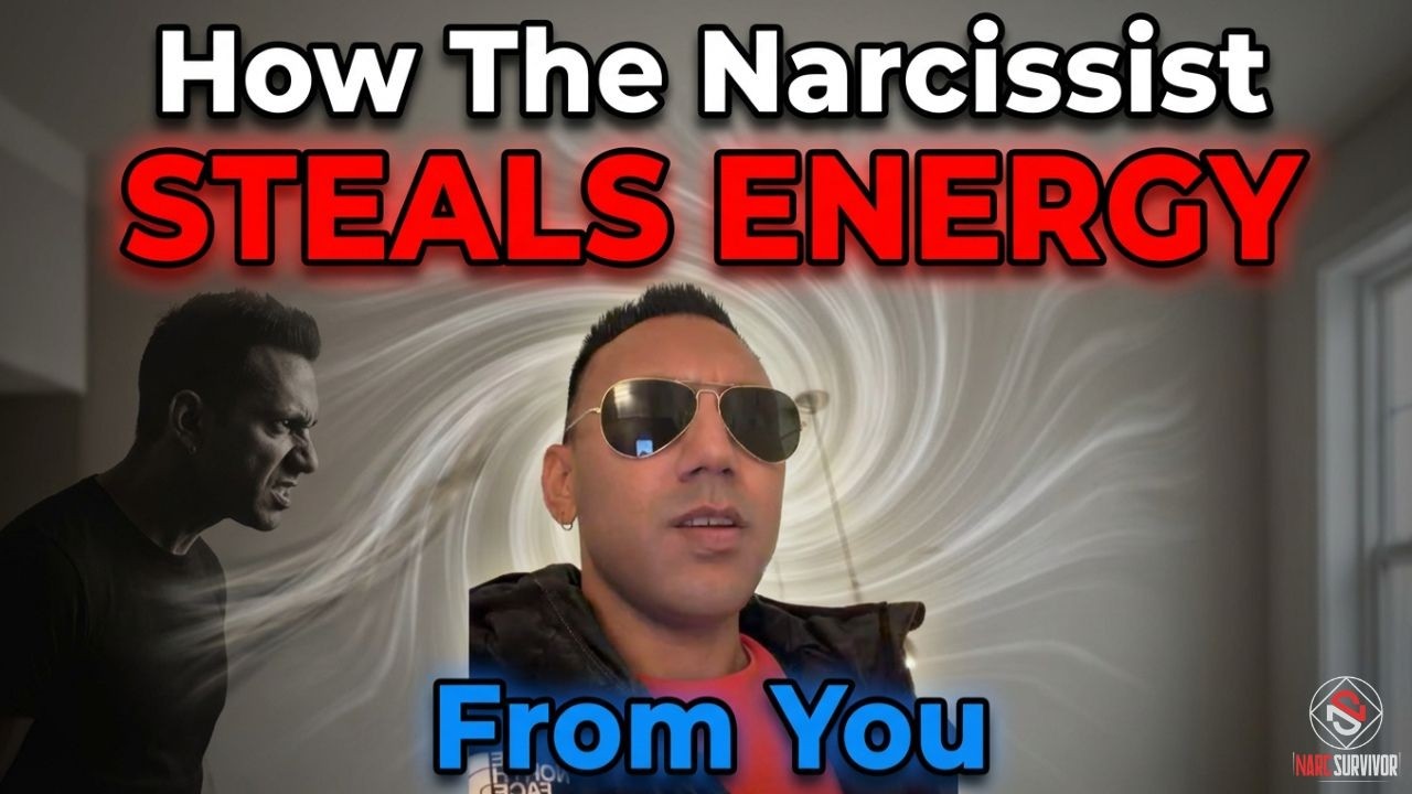 How The Narcissist STEALS ENERGY From You