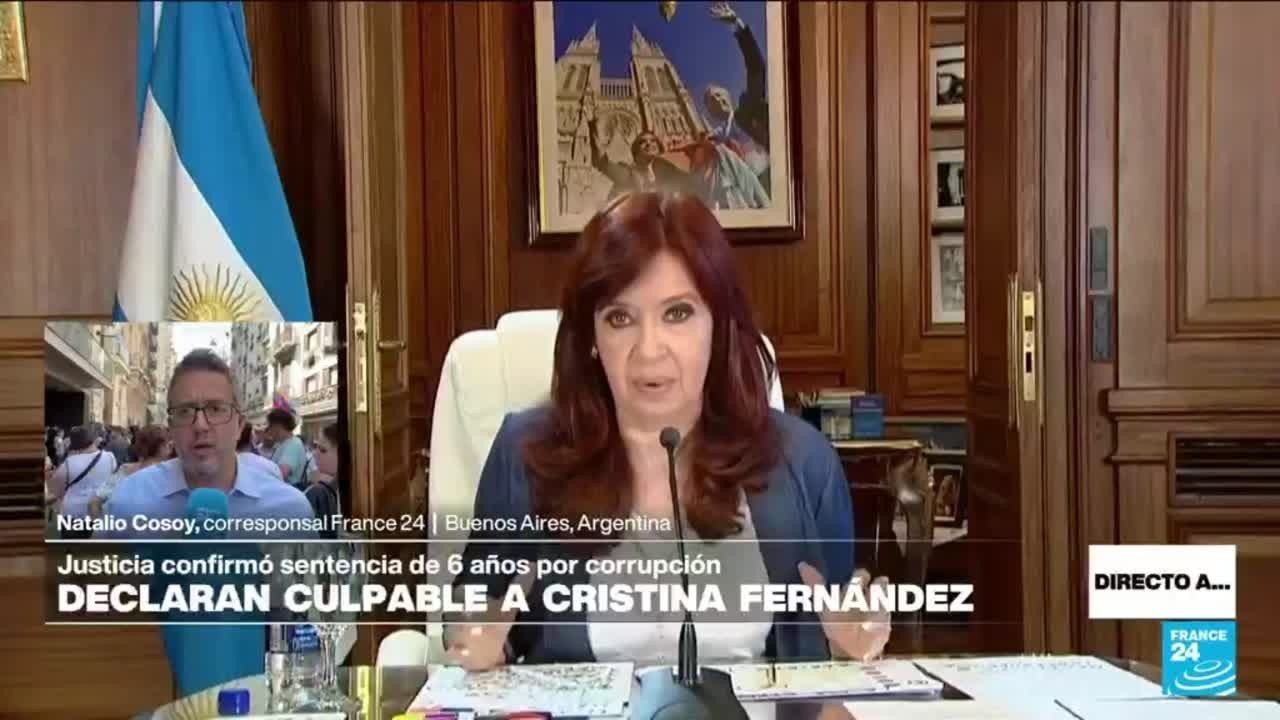 Directo a... Buenos Aires y la condena contra Cristina Fernández de Kirchner por corrupción