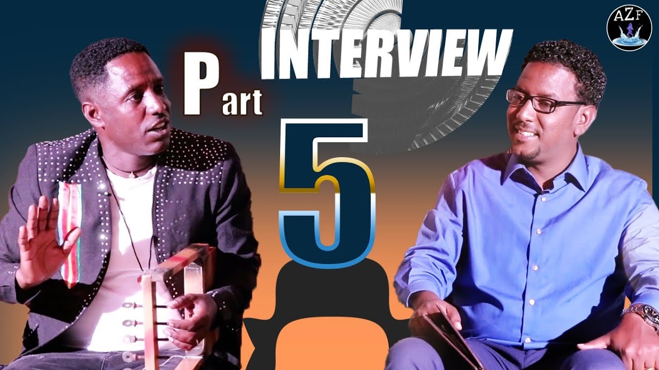 #ZARA/FELFALIT/ENTERTAINMENT# New Eritrean INTERVIEW_Beraki-Gebremedhn_ Part 5 በራኺ ገብረመድህን (ወዲ ሸሓ)