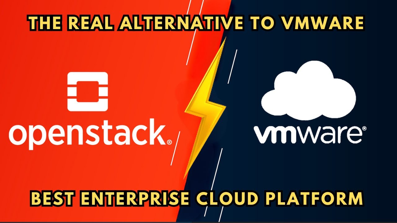 VMWARE vs Openstack as Enterprise Virtualization Platform in 2025