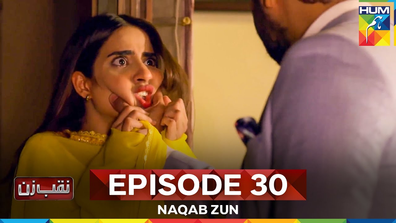 Naqab Zun Episode 30