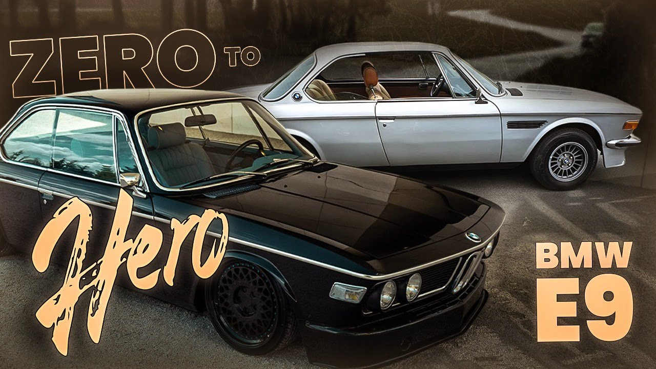 BMW E9 - FROM ZERO TO HERO !!!