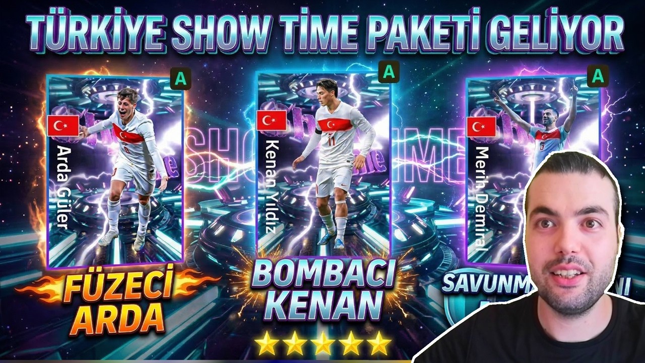 TÜRKİYE SHOW TİME PAKETİ GELİYOR🔥 BOMBACI KENAN, FÜZECİ ARDA, SAVUNMA BAKANI MERİH (eFootball 2026 )