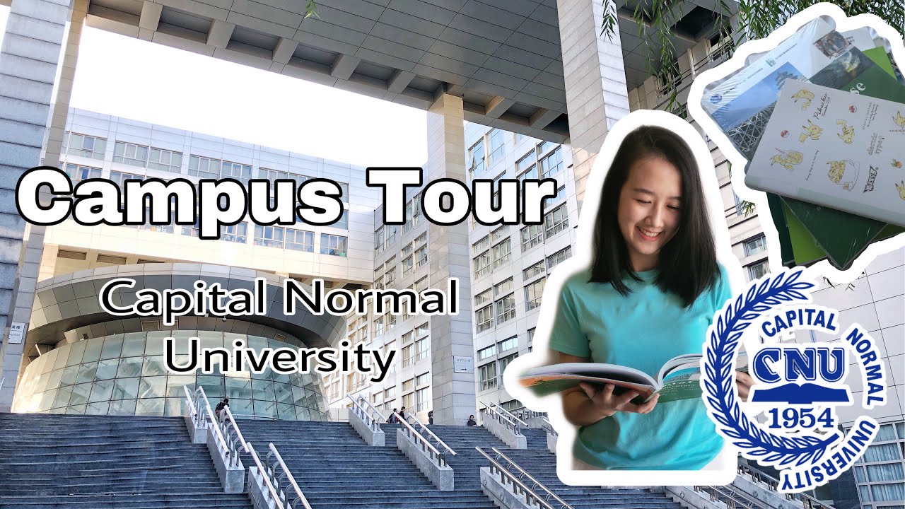 Campus Tour - Capital Normal University Beijing