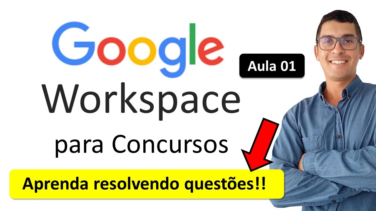 Google Workspace para Concurso | FERRAMENTAS GOOGLE WORKSPACE | G SUITE | Informática para Concursos